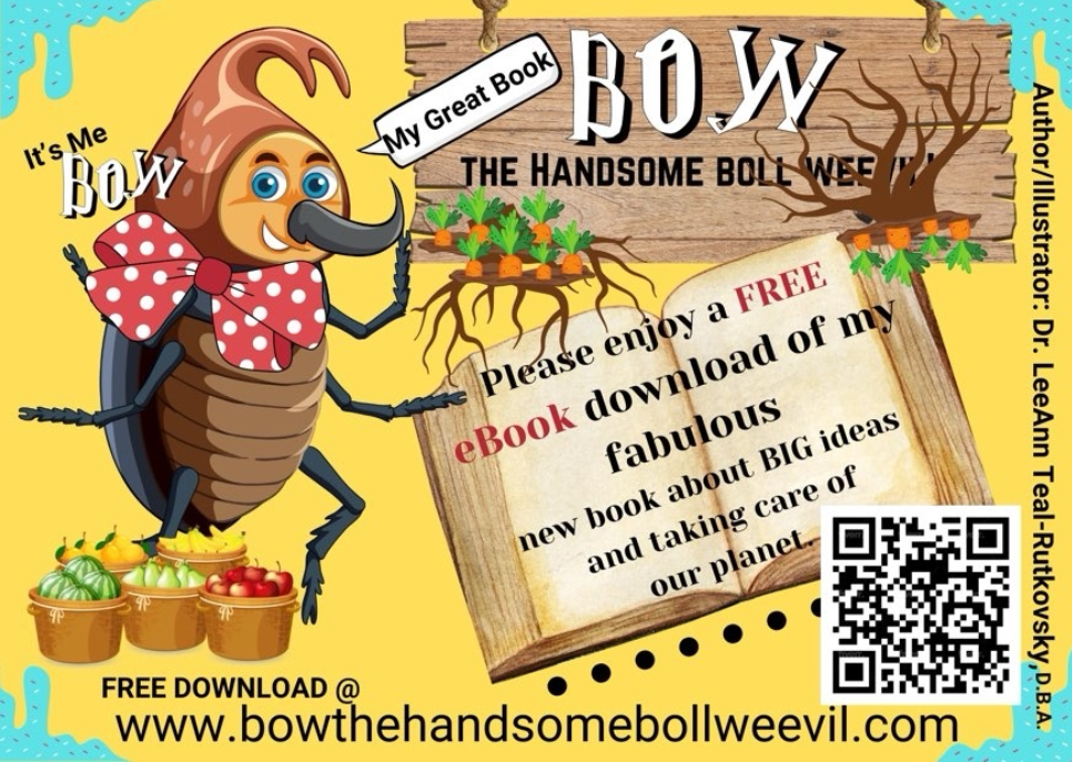 BOW The Handsome Boll Weevil book. Written by Dr LeeAnn Rutkovsky. Ethical enviromental nature fashion children's book